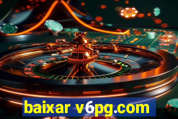 baixar v6pg.com